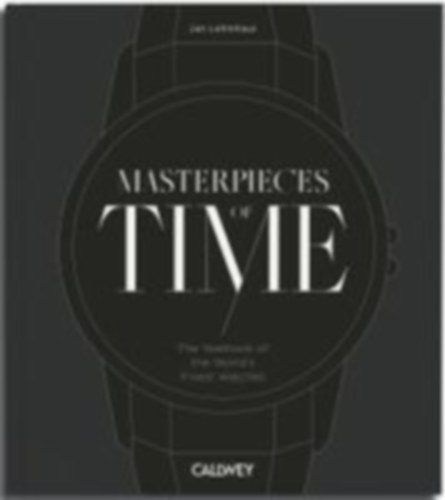 Lehmhaus, Jan: Lehmhaus, J: Masterpieces of Time (English Edition) idegen
