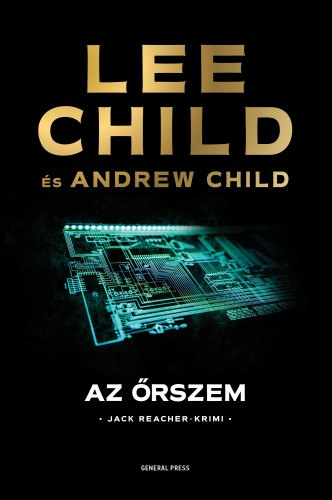 Lee Child - Andrew Child: Az őrszem e-Könyv