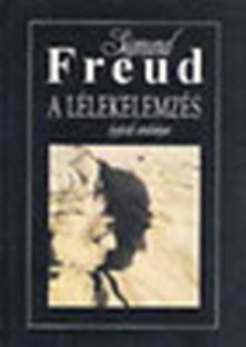 Sigmund Freud: A lélekelemzés legújabb erdményei antikvár
