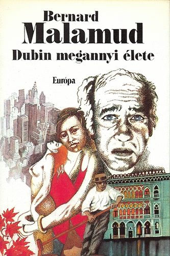Bernard Malamud: Dubin megannyi élete (Európa.) antikvár