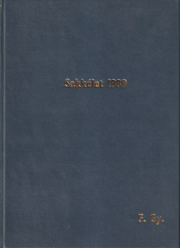 Ozsváth András (fel.szerk.): Sakkélet 1989/1-12. teljes XXXIX. évfolyam antikvár