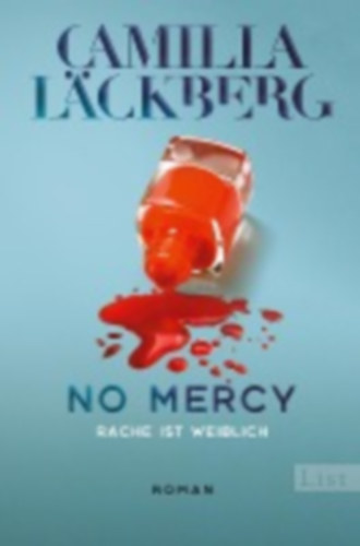 Läckberg, Camilla: No Mercy. Rache ist weiblich idegen