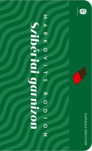 Markovits Rodion: Szibériai garnizon (kollketiv riportregény) antikvár