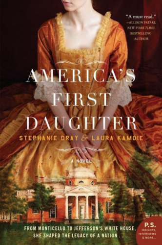 Stephanie Dray: America's First Daughter idegen