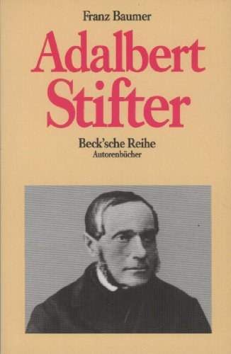 Franz Baumer: Adalbert Stifter (német nyelvű) antikvár