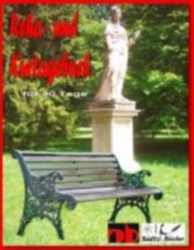 Sültz, Uwe H. - Sültz, Renate: Kurtagebuch - Reha-Tagebuch für 30 Tage idegen