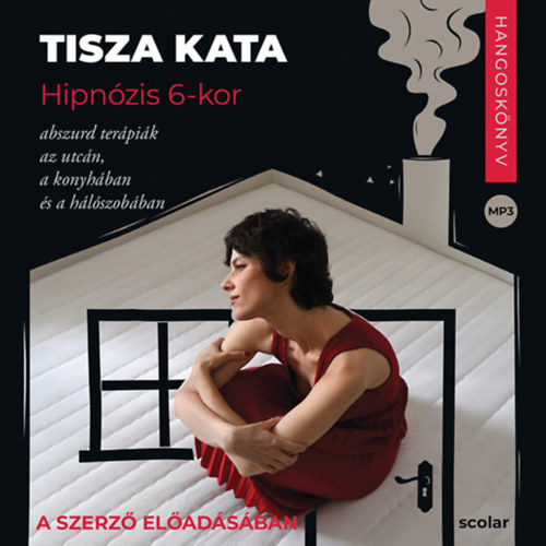 Tisza Kata: Hipnózis 6-kor - Hangoskönyv hangos