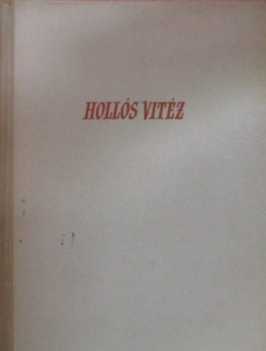 Hunyady József: Hollós vitéz antikvár