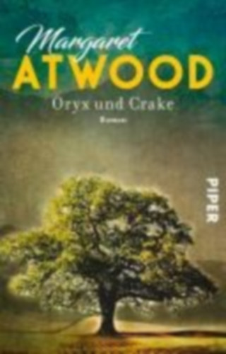 Atwood, Margaret: Oryx und Crake idegen