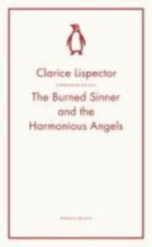 Lispector, Clarice: The Burned Sinner and the Harmonious Angels idegen