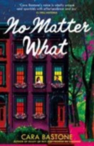 Bastone, Cara: No Matter What idegen