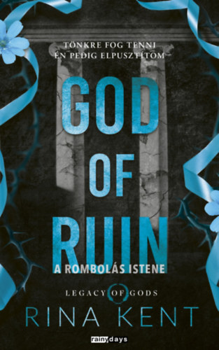 Rina Kent: God of Ruin - A rombolás istene e-Könyv