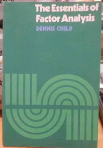 Dennis Child: The Essentials of Factor Analysis (A faktoranalízis alapjai) antikvár