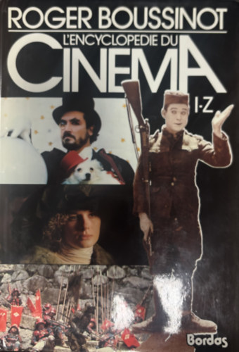 Roger Boussinot: L'encyclopédie du cinéma antikvár