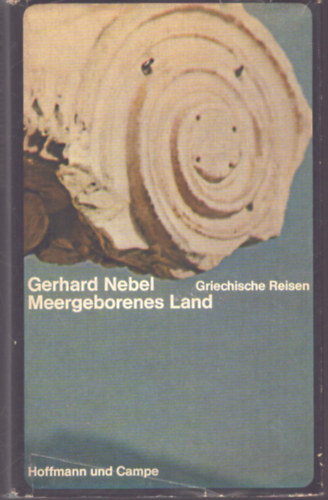Gerhard Nebel: Meergeborenes Land antikvár