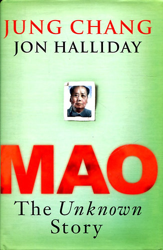 Jon Halliday; Jung Chang: Mao - The Unknown Story antikvár