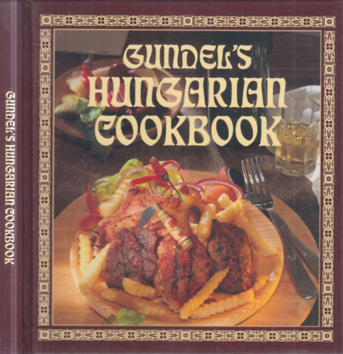 Károly Gundel: Gundel's Hungarian Cookbook antikvár