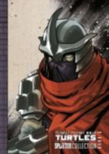 Eastman, Kevin - Waltz, Tom - Allor, Paul - Kuhn, Andy - Tamaki, Mariko: Teenage Mutant Ninja Turtles Splitter Collection 06 idegen