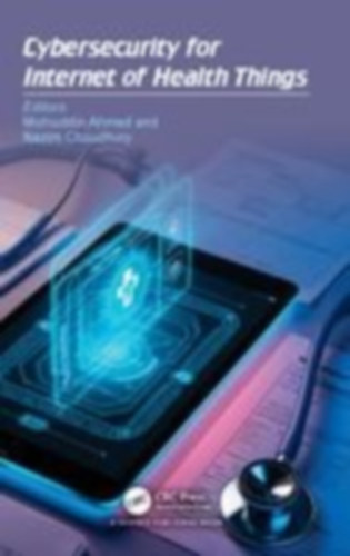 Cybersecurity for Internet of Health Things idegen