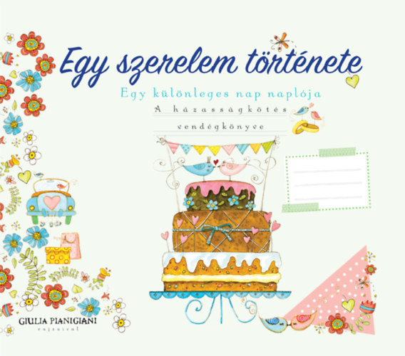 Egy szerelem története - Egy különleges nap naplója könyv