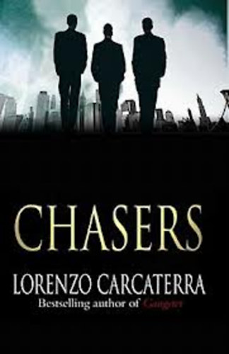 Lorenzo Carcaterra: Chasers antikvár