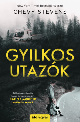 Chevy Stevens: Gyilkos utazók könyv