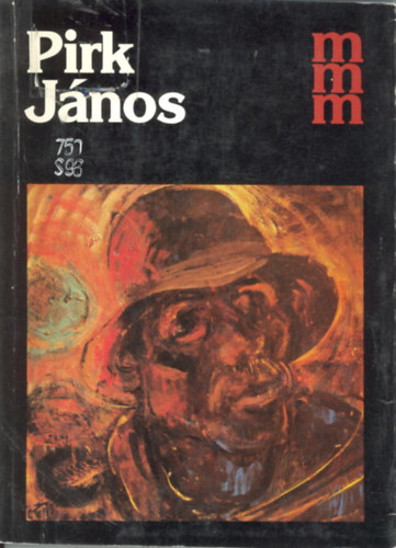 Supka Magdolna: Pirk János (Mai Magyar Művészet) antikvár