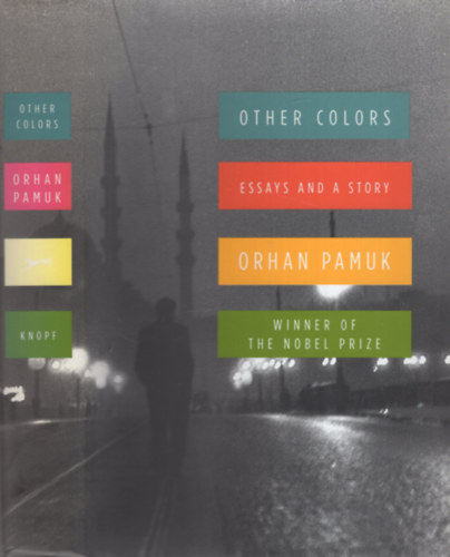 Orhan Pamuk: Other Colors: Essays and a Story antikvár