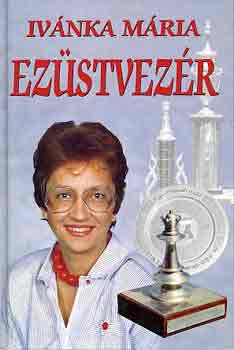 Ivánka Mária: Ezüstvezér antikvár
