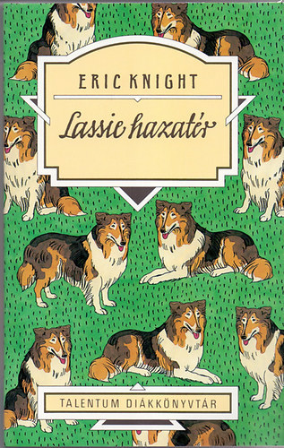 Eric Knight: Lassie hazatér antikvár