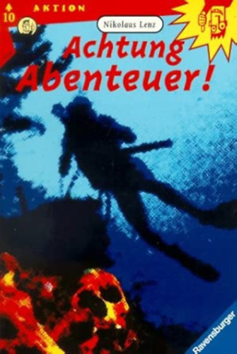 Nikolaus Lenz: Achtung Abenteuer! - (Vigyázat, kaland! c. német nyelvű ifjúsági regény) antikvár