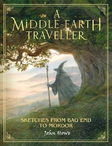 Howe, John: A Middle-Earth Traveller idegen