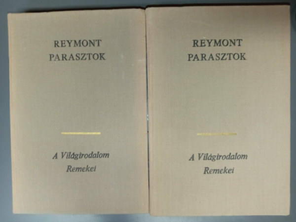 Wladyslaw Stanislaw Reymont, Gimes Romána (szerk.), Tomcsányi János (ford.): Parasztok - teljes mű (Chłopi) - Tomcsányi János fordításában antikvár