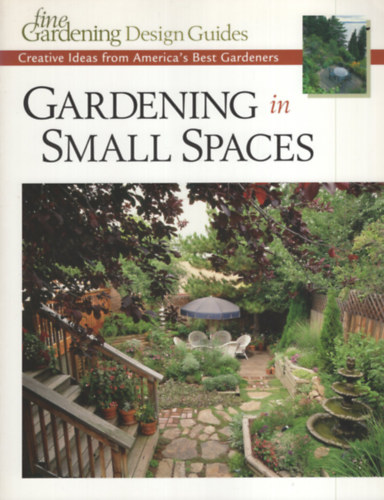 Gardening in Small Spaces antikvár