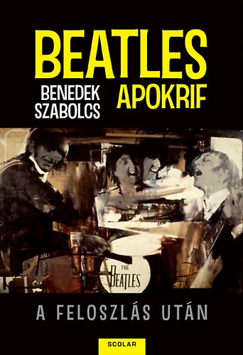 Benedek Szabolcs: Beatles-apokrif könyv