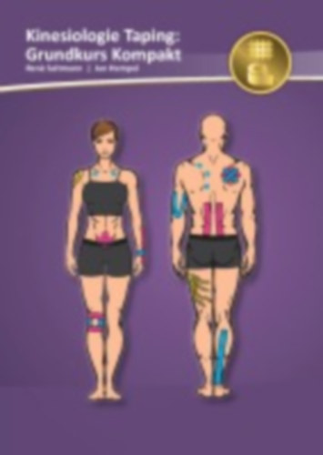 Seltmann, René - Hempel, Jan: Kinesiologie Taping: Grundkurs Kompakt idegen