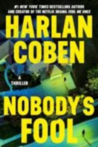 Coben, Harlan: Nobody's Fool idegen