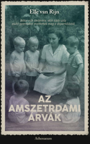 Elle Van Rijn: Az amszterdami árvák könyv