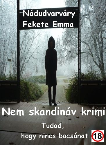 Nádudvarváry Fekete Emma: Nem skandináv krimi e-Könyv
