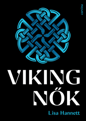 Lisa Hannett: Viking nők e-Könyv