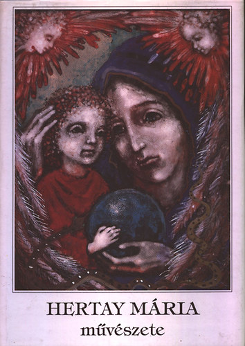 Hertay Mária művészete - Dedikált antikvár
