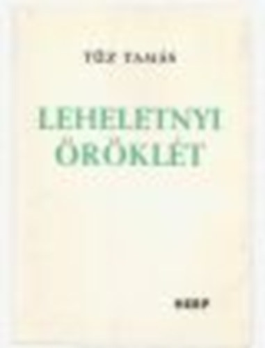 Tűz Tamás: Leheletnyi öröklét antikvár