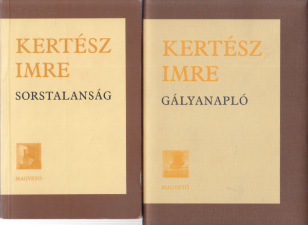 Kertész Imre: 2 db Kertész Imre regény: Sorstalanság + Gályanapló antikvár