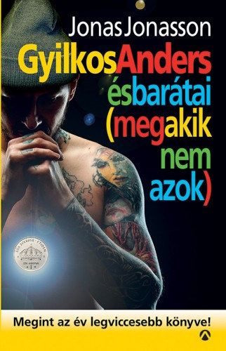 Jonas Jonasson: Gyilkos-Anders és barátai (meg akik nem azok) e-Könyv