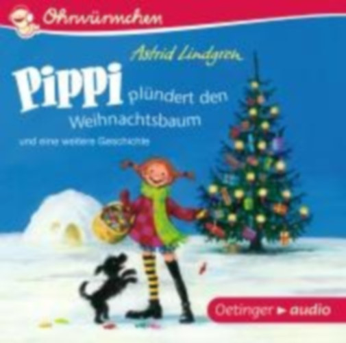 Lindgren, Astrid: Pippi plündert den Weihnachtsbaum und eine weitere Geschichte (CD) idegen