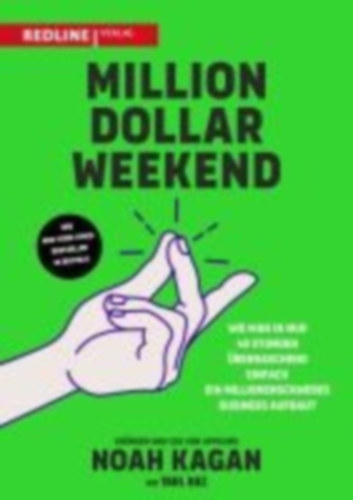 Raz, Tahl - Kagan, Noah: Million Dollar Weekend idegen