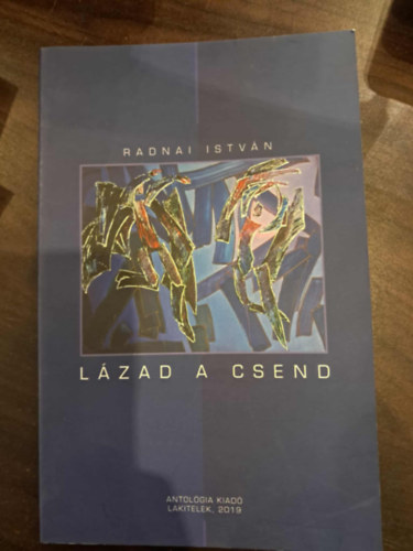 Radnai István: Lázad a csend antikvár
