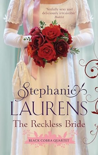 Stephanie Laurens: The Reckless Bride antikvár