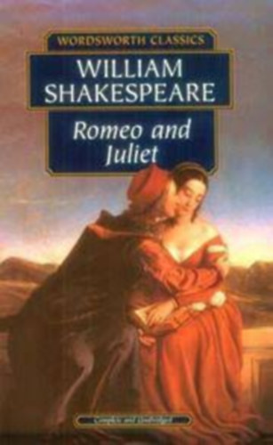 William Shakespeare: Romeo and Juliet - Wordsworth Classics (with CD ROM) antikvár