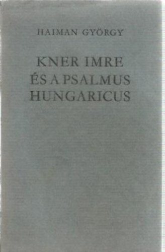 Kner Imre és a Psalmus Hungaricus. Számozott minikönyv antikvár